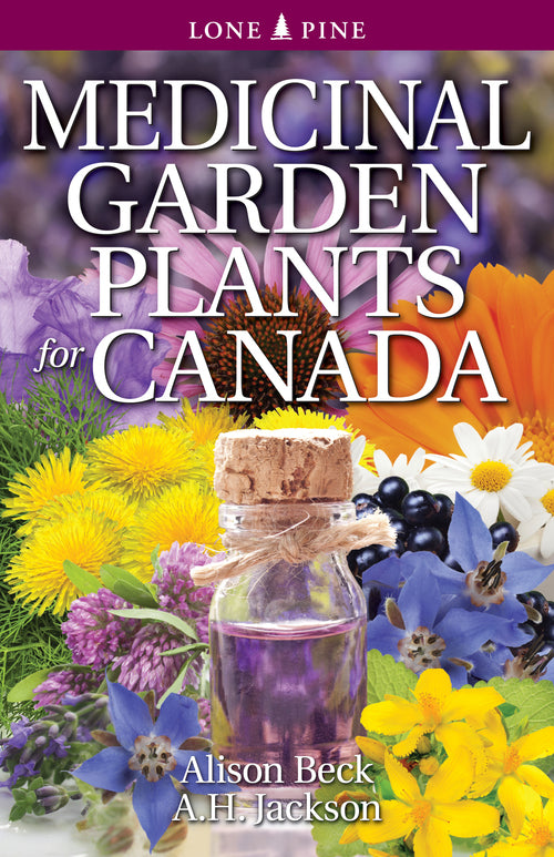 Medicinal Garden Plants of Canada
