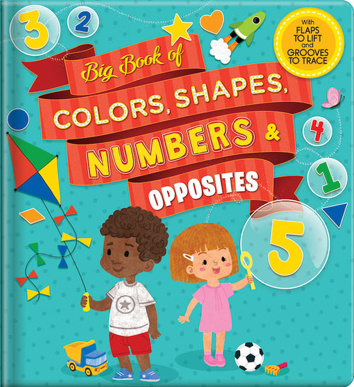 Big Book of Colors, Shapes, Numbers and Opposites
