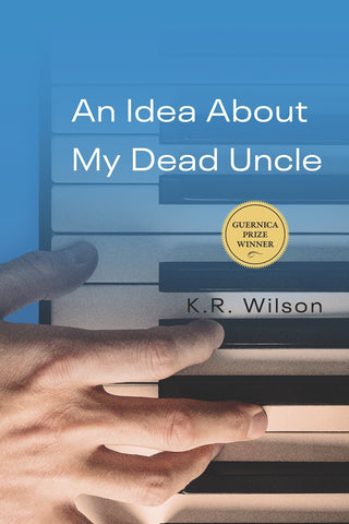 An Idea About My Dead Uncle