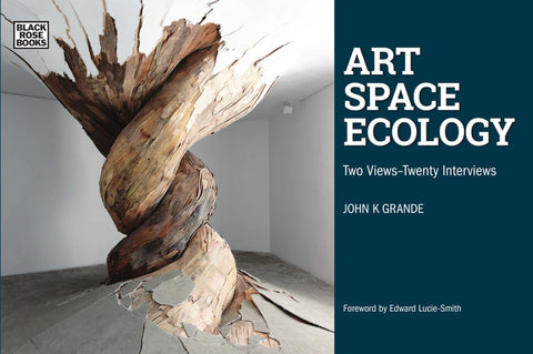 Art Space Ecology: Two Views – Twenty Interviews