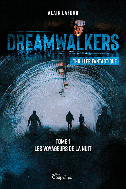 Dreamwalkers : Les voyageurs de la nuit