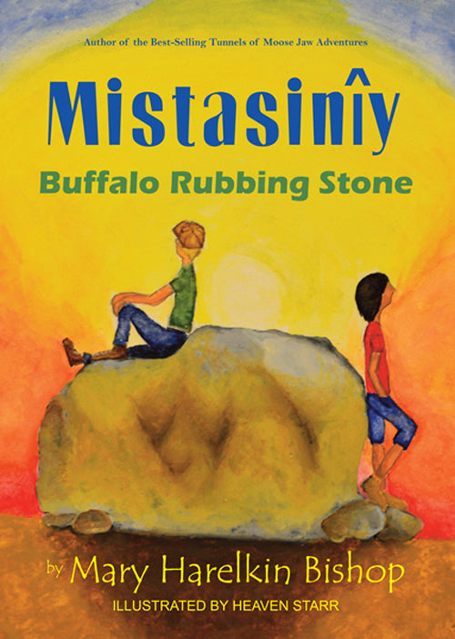 Mistasinîy: Buffalo Rubbing Stone