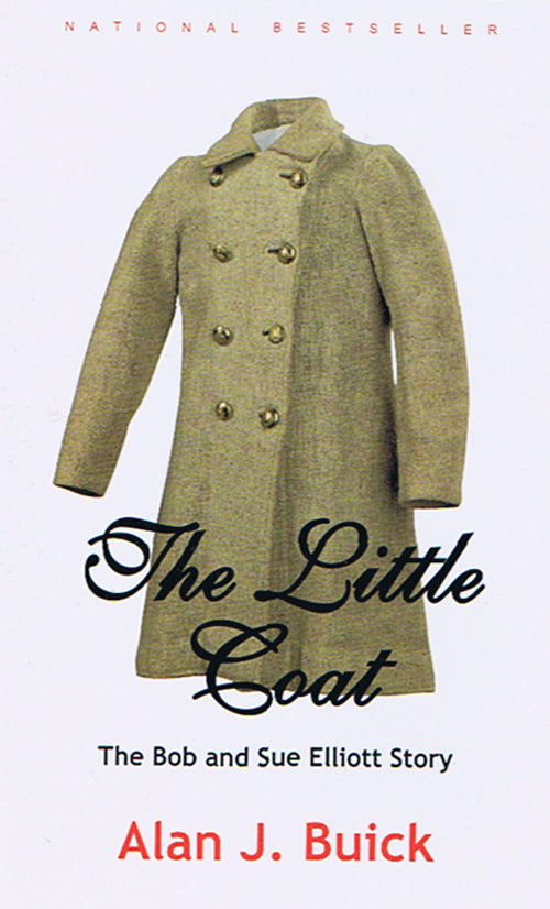 The Little Coat: The Bob and Sue Elliott Story